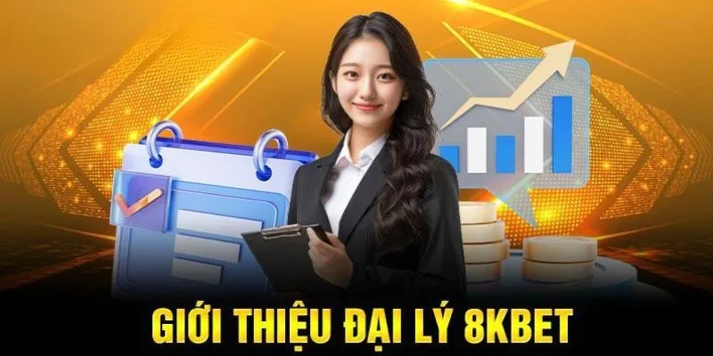 Chính sách đại lý 8KBET